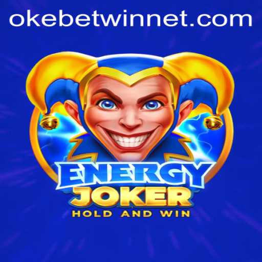 Mastering EnergyJoker: A Dive into the Exciting World of Okebetwin's Latest Sensation