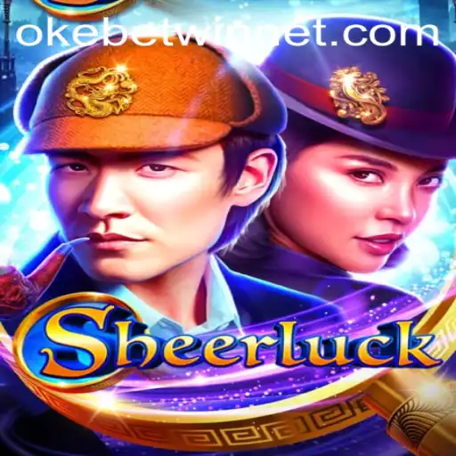 Discover the Exciting World of Sheerluck: The Ultimate Game Experience